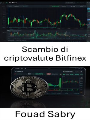 cover image of Scambio di criptovalute Bitfinex